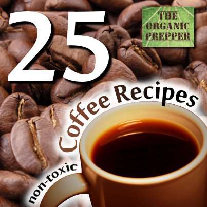 25 Non-Toxic Coffee Recipes
