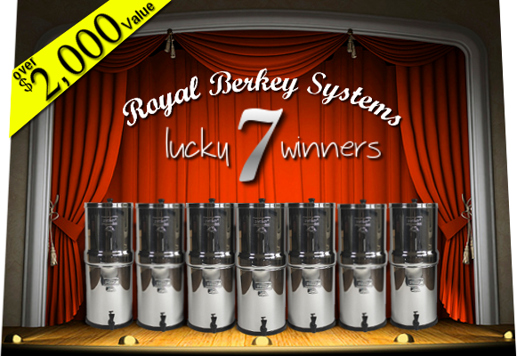 7 Royal Berkey Systems Give Away !