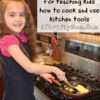 Quick-and-easy-tip-on-teaching-kids-how-LPC-How-to-teach-your-kids-to-Cook-678x1024