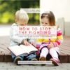 LPC-How-to-Stop-the-Fighting-livingwellspendingless-768x768