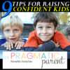 LPC-9-tips-for-raising-confident-kids-thepragmaticparent