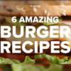 LPC-tasty-6-mouth-watering-burger-recipes